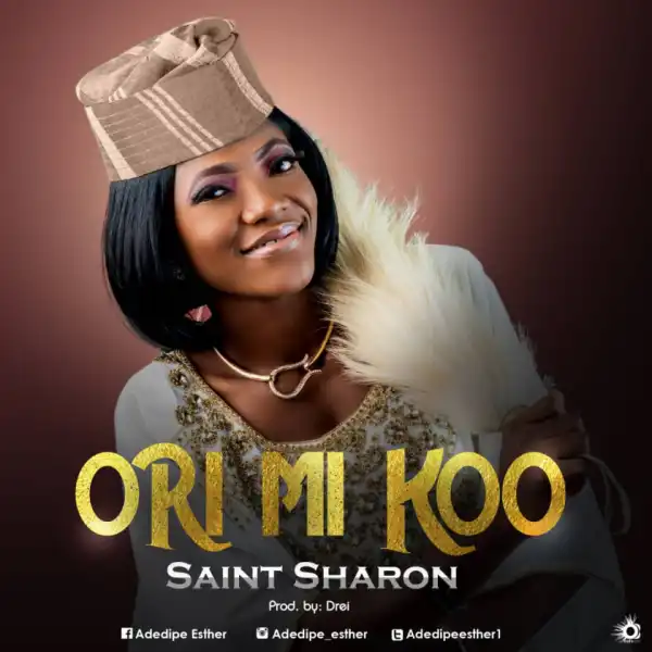 Saint Sharon - Ori Mi Ko